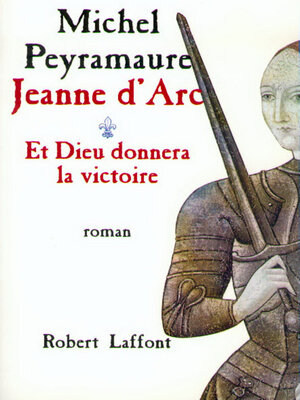 cover image of Jeanne d'Arc--tome 1--Et Dieu donnera la victoire